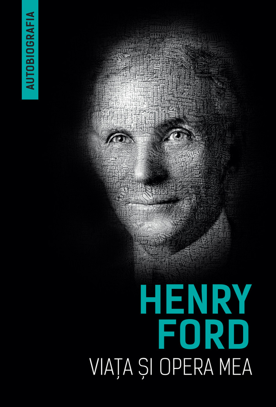 Henry Ford: Viața și opera mea