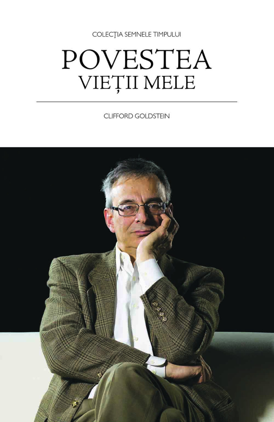 Povestea vietii mele - Clifford Goldstein
