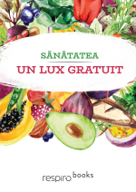 Sănătatea. Un lux gratuit